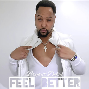 Feel Better (Explicit)