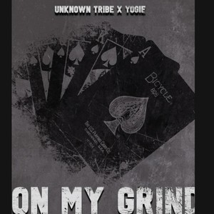 On My Grind (feat. Yogie) (Explicit)