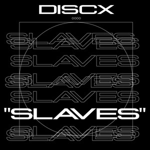 Slaves (Explicit)