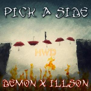 Pick A Side (feat. iLLSoN) (Explicit)