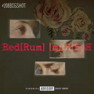 Red (Rum) (feat. Jesse Dolla & JayTree) (Explicit)