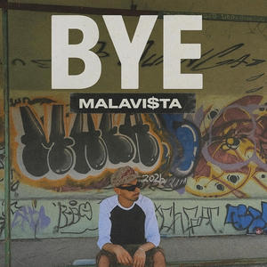 Malavi$ta - Bye (Explicit)