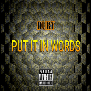 Put It In Words (Explicit)