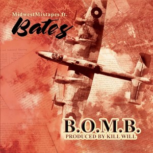 B.O.M.B. (feat. Bates) [Explicit]