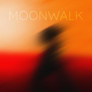 MOONWALK (Explicit)