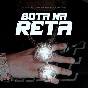 Bota Na Reta (Explicit)