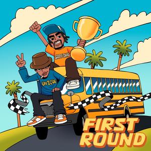 First round (feat. Un1que) (Explicit)