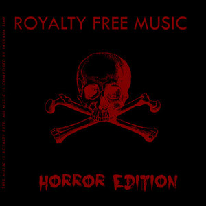 Royalty Free Music (Horror Edition)