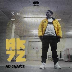 No Chance (Explicit)