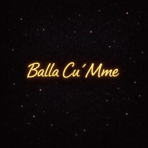 Balla Cu’ Mme