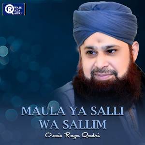 Maula Ya Salli Wa Sallim