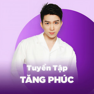 Tăng Phúc - Kí Ức Vpop 2