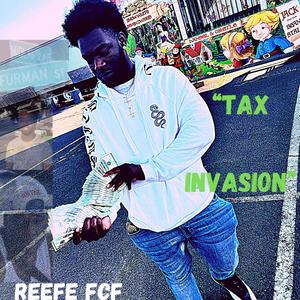 Tax Invasion (Explicit)