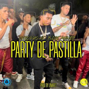 Party de pastilla (feat. Bluemoney)