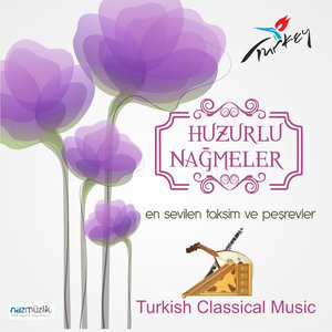 Huzurlu Nağmeler