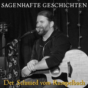 Der Schmied vom Rumpelbach (Hochdeutsch)