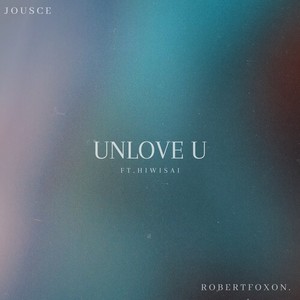 Unlove U (Explicit)