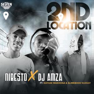 2nd Location (feat. Slimebhoii Vloggy & KayGee WaKhona) (Explicit)