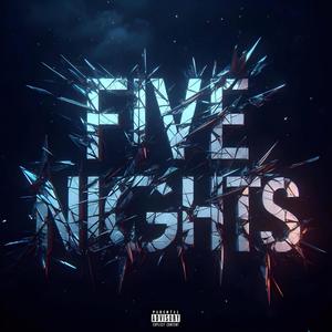 FIVE NIGHTS (feat. QP Tay) (Explicit)