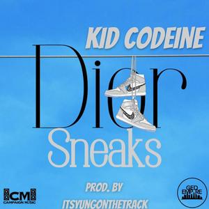 Dior Sneaks (Explicit)