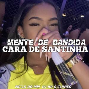 MENTE DE BANDIDA X MM (Explicit)