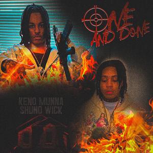 One And Done (feat. Shuno Wick) (Explicit)