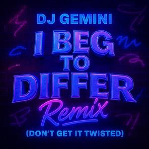 I Beg To Differ (Remix|Explicit)