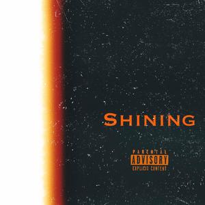 Shining (Explicit)