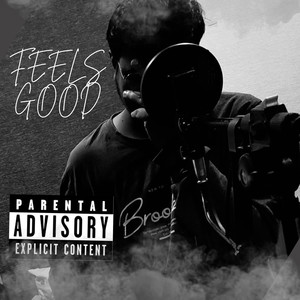 Feels Good! (Explicit)