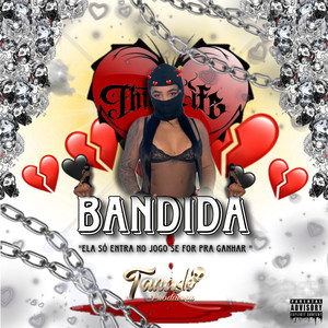 Bandida (Explicit)