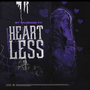 HEARTLESS (Explicit)