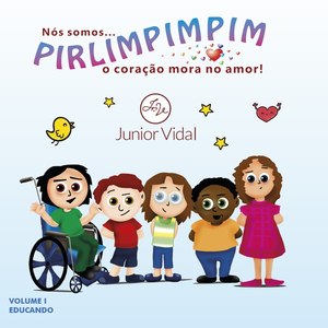 Nós Somos Pirlimpimpim, Vol. 1