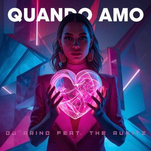 Quando Amo (feat. The RuKitz)