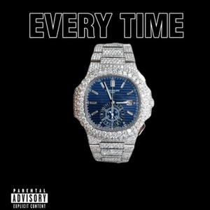 EVERYTIME (feat. Deuce Lee & JoLan) [Explicit]