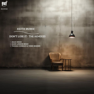 Don't Lose It (Isaag Remix)