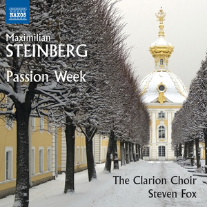 The Clarion Choir - Passion Week, Op. 13 - Chertog Tvoy (Thy Bridal Chamber)