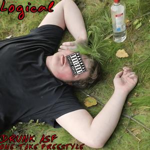 DRUNK ASF (ONE TAKE FREESTYLE) [PT.1] (Explicit)