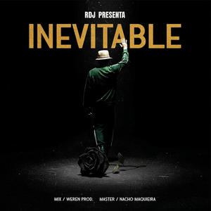 INEVITABLE (feat. WEREN) (Explicit)