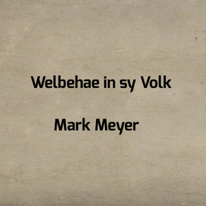 Welbehae in Sy Volk