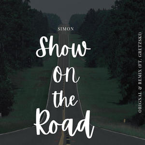 Show On The Road (Explicit)