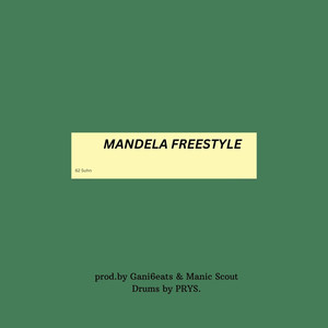 Mandela Freestyle (Explicit)