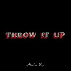 Throw it Up (Radio Edit)