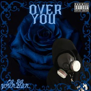 Over You (Explicit)