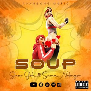 Soup (feat. Sama Ndango)