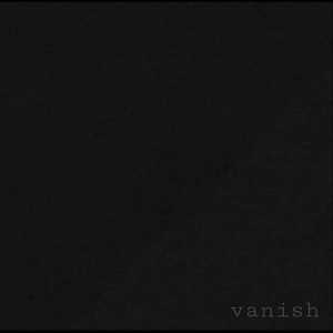 Vanish (Explicit)