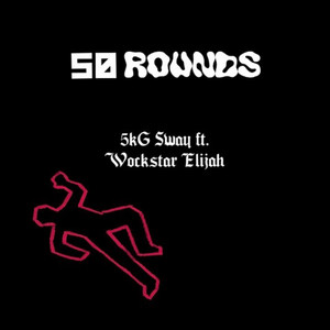 50 Rounds (Explicit)