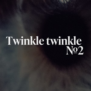 Twinkle Twinkle no. 2