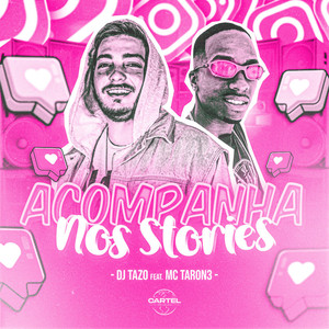 Acompanha nos Stories (Explicit)