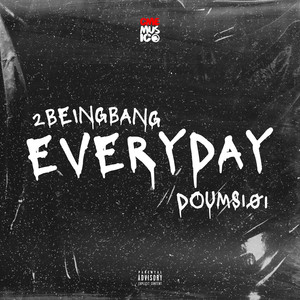 Everyday (Explicit)