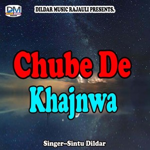 Chube De Khajnwa
